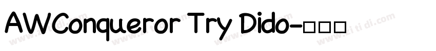 AWConqueror Try Dido字体转换